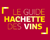 Guide Hachette des vins